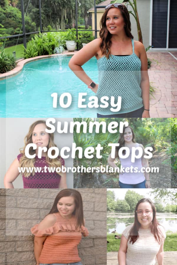 Ten Easy Summer Crochet Tops! 