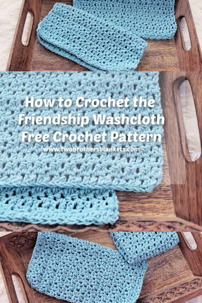 How to Crochet The Friendship Washcloth Free Crochet Pattern