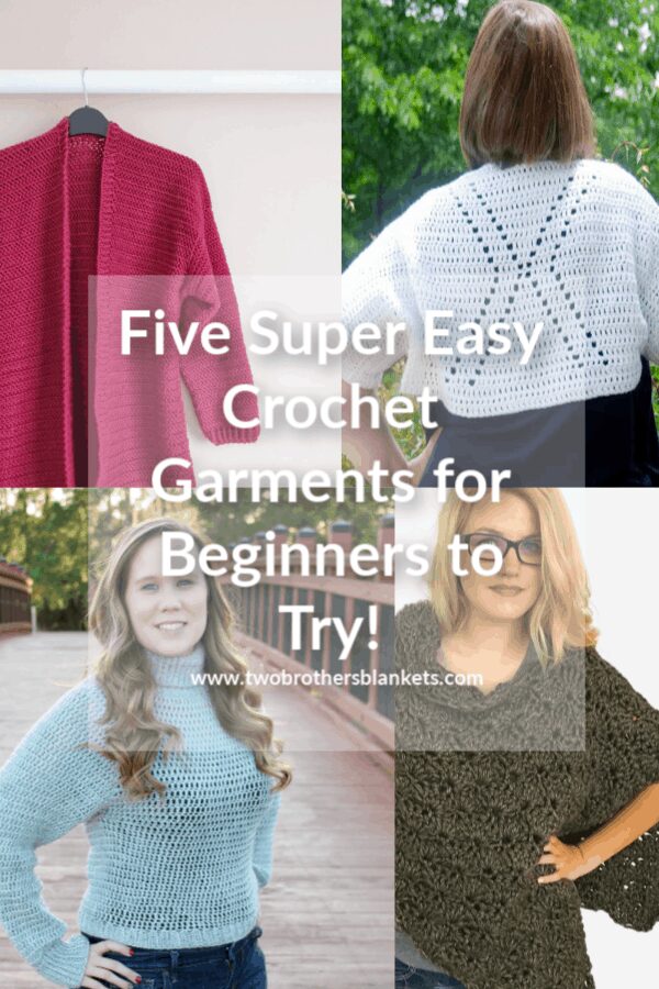 Five Super Easy Crochet Garments For Beginners to Try