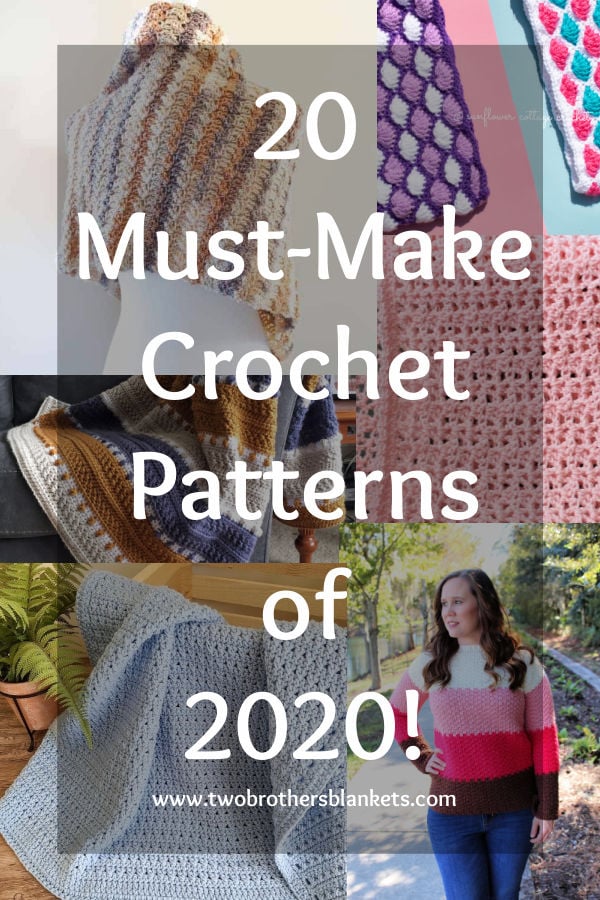 20 Must Make Crochet Patterns of 2020- Two Brothers Blankets