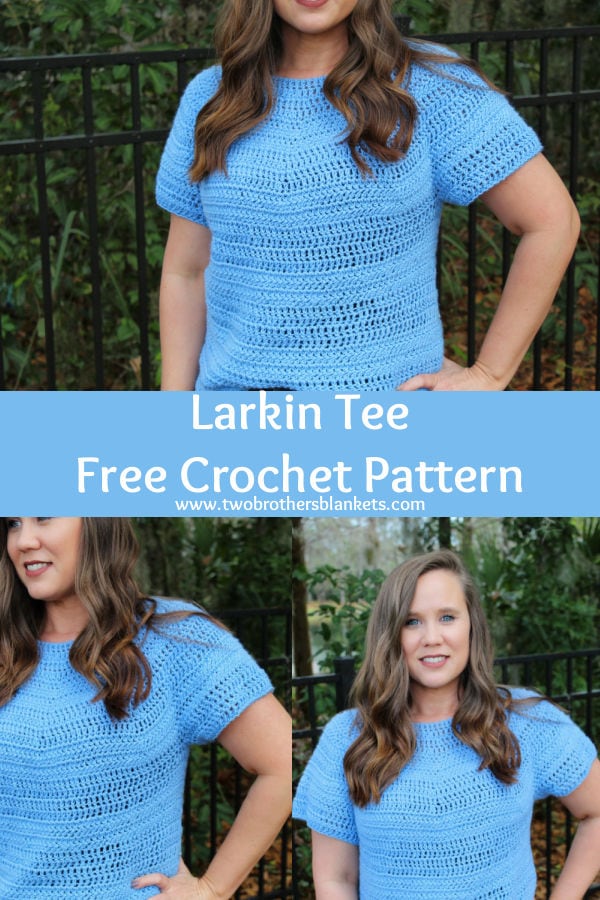 Larkin Tee - Free Crochet Pattern- Two Brothers Blankets.