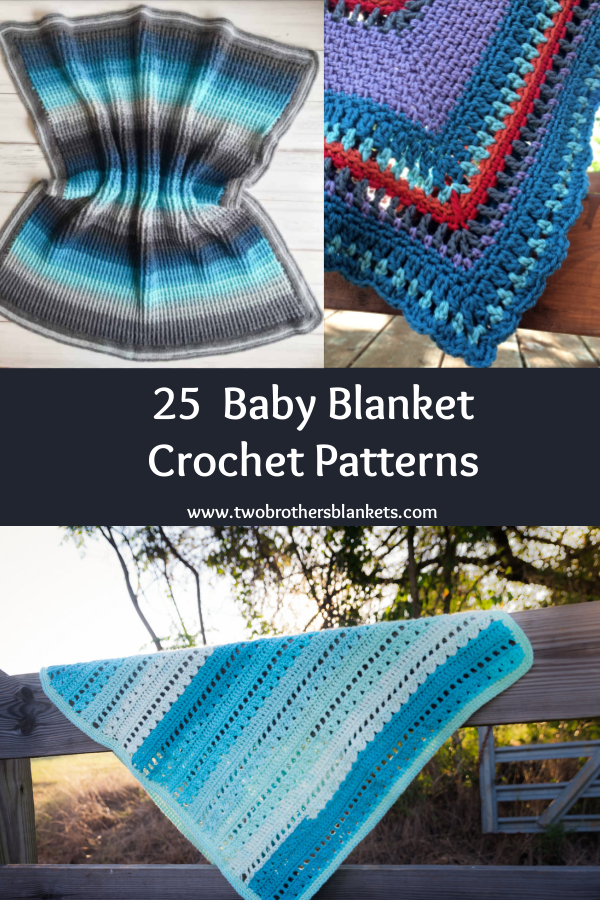 25 Baby Blanket Crochet Pattern - Two Brothers Blankets