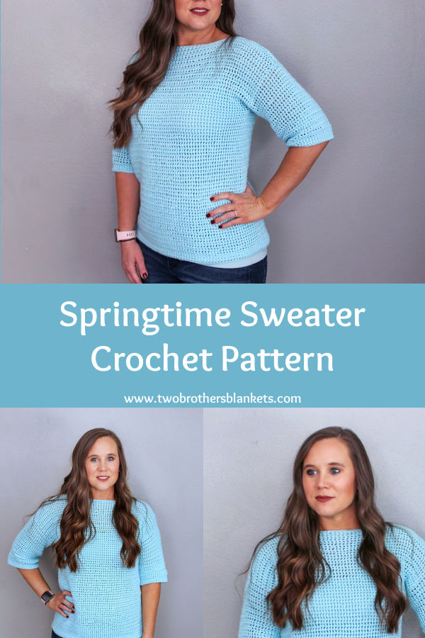 Springtime Sweater Crochet Pattern- Two Brothers Blankets