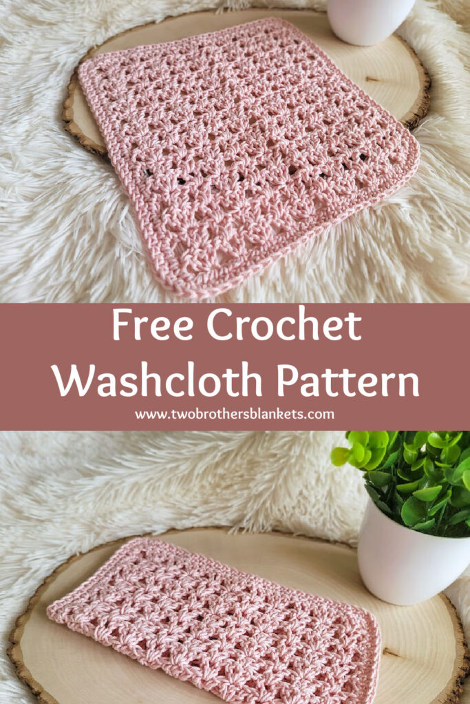 Free Crochet Washcloth Pattern - Two Brothers Blankets