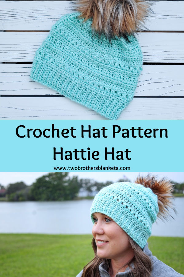 Crochet Hat Pattern - Hattie Hat- Two Brothers Blankets
