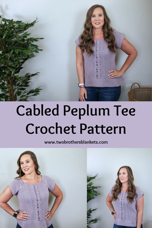 Cabled Peplum Tee Crochet Pattern - Two Brothers Blankets