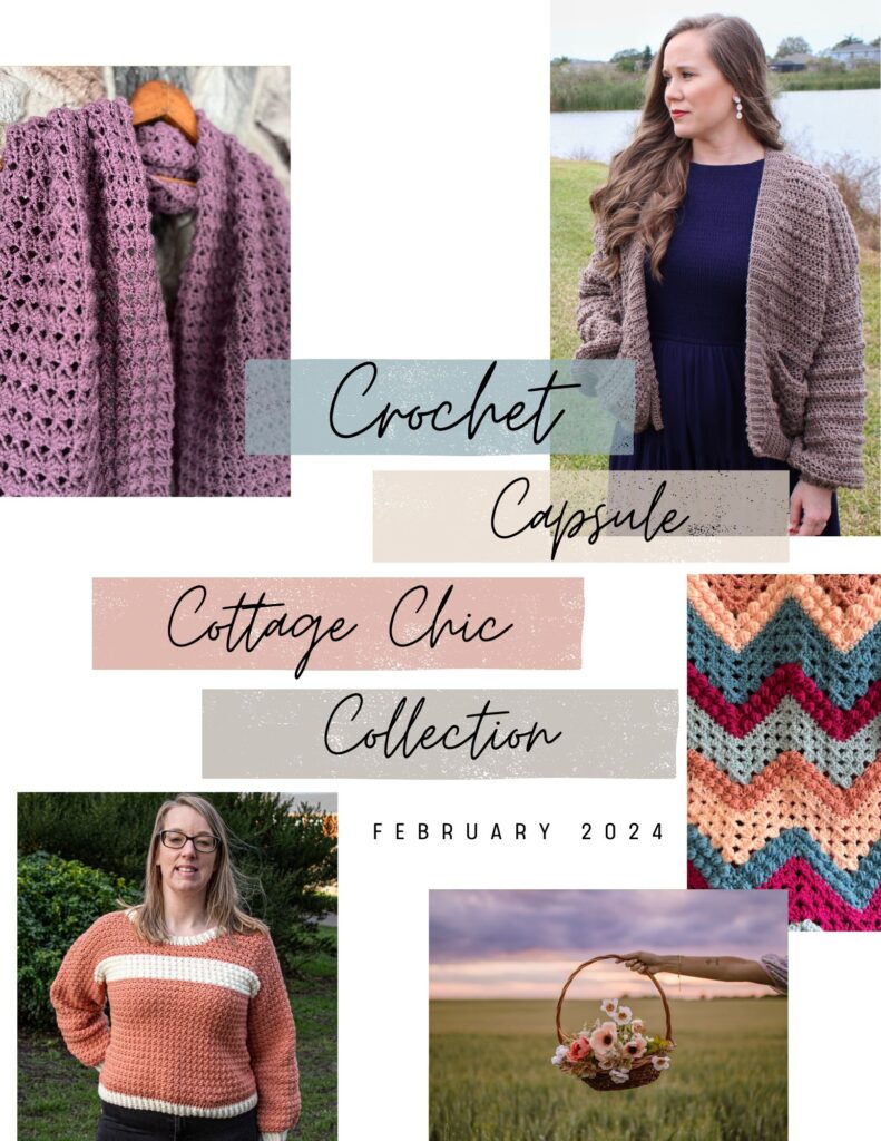 Crochet Capsule Cottage Chic Collection  February 2024