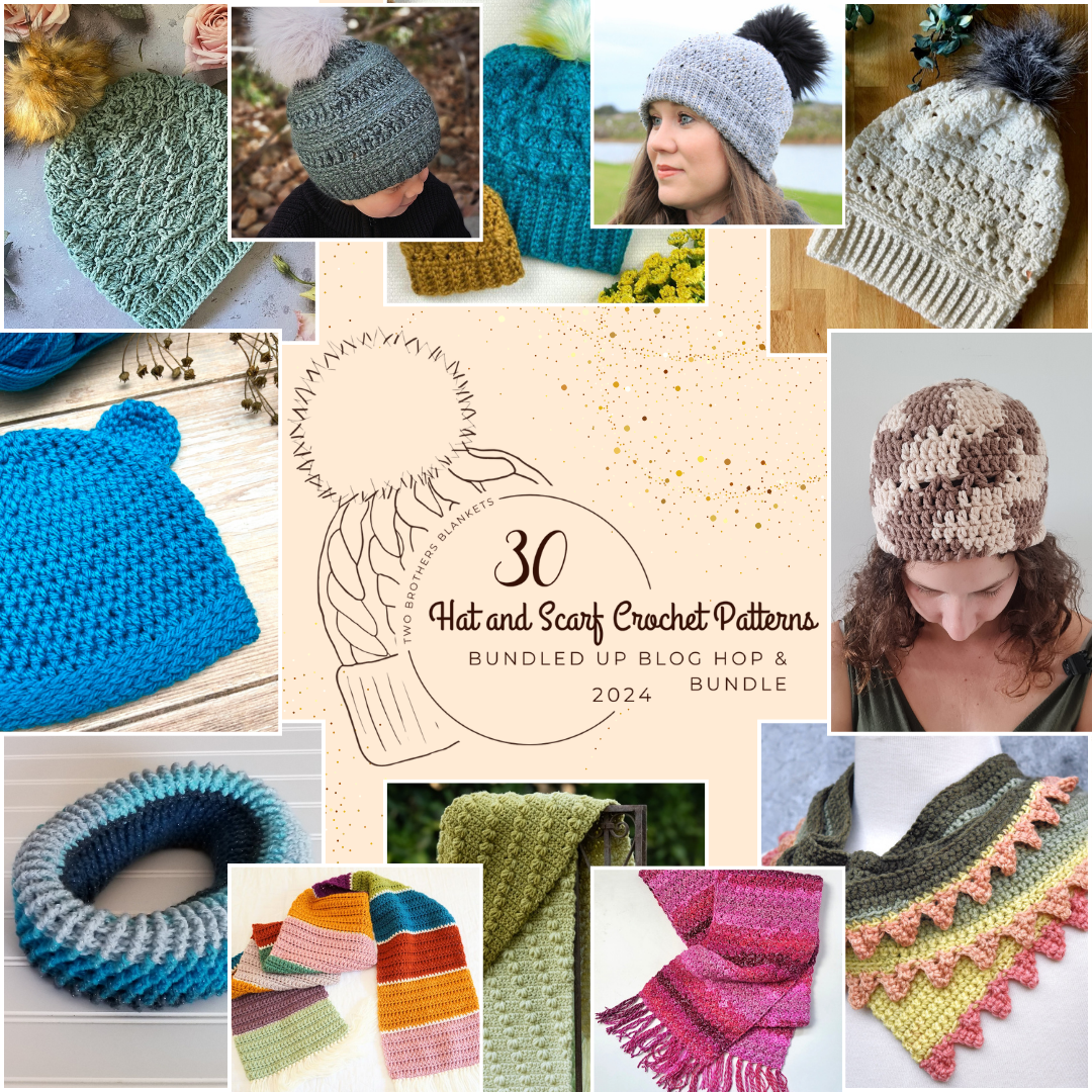 30 Crochet Hats and Scarves: Bundled Up Blog Hop! - Two Brothers Blankets