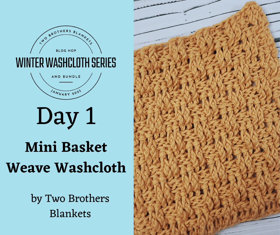 Day 1: Mini Basket Weave Crochet Washcloth by Two Brothers Blankets