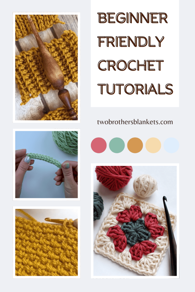 33 Beginner Friendly Crochet Tutorials - Two Brothers Blankets