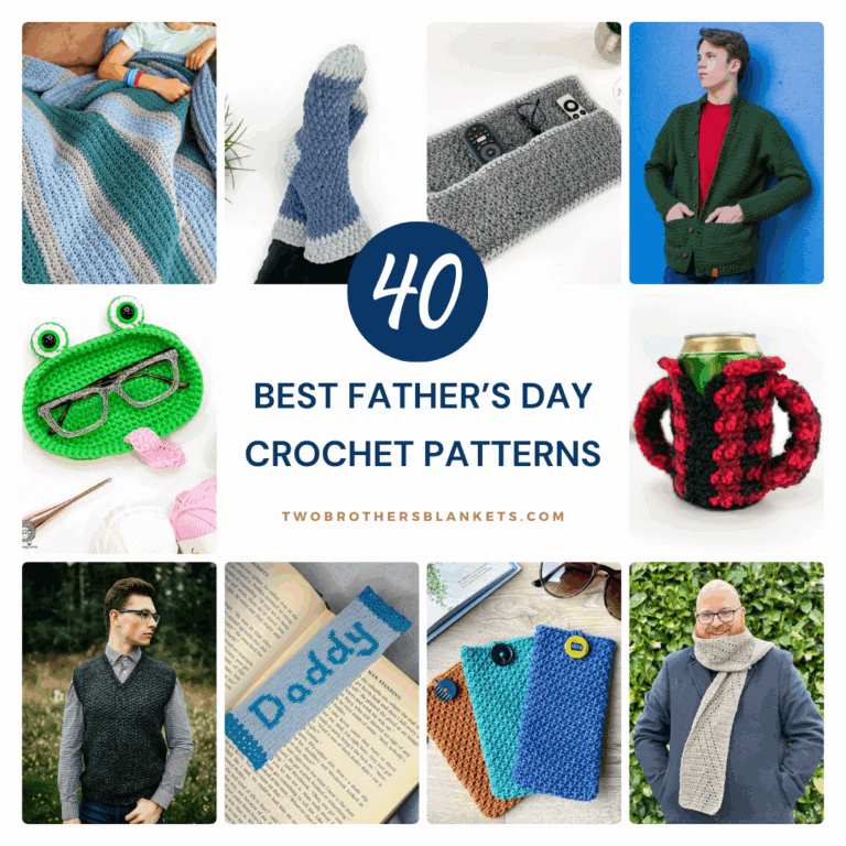 40 Best Father’s Day Crochet Patterns