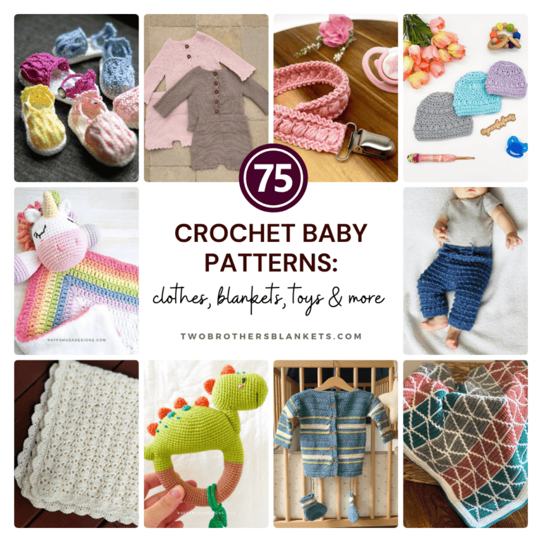 75 Crochet Baby Patterns: Clothes, Blankets, Toys & More